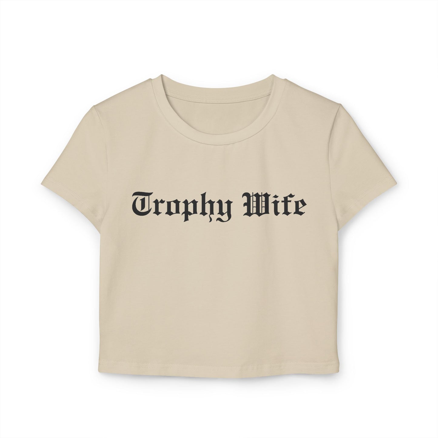 Trophy Wife Cropped Tee